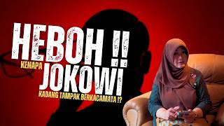 Hebohkenapa Jokowi Kadang Tampak Berkacamata Ini Kata Dr. Tifa