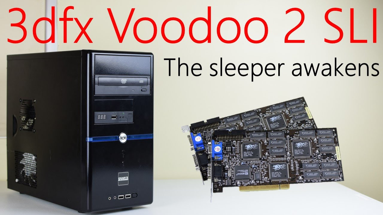 Update 3dfx Voodoo 2 SLI sleeper PC