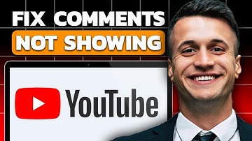 How To Fix YouTube Comments Not Showing Up (Updated 2025)