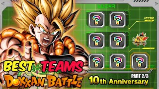 Best Teams Dokkan Battle - (10YR Anniv. Part 2/3) Edition | Dragon Ball Z Dokkan Battle Best Teams Dokkan Battle - (10YR Anniv. Part 2/3) Edition | Dragon Ball Z Dokkan Battle