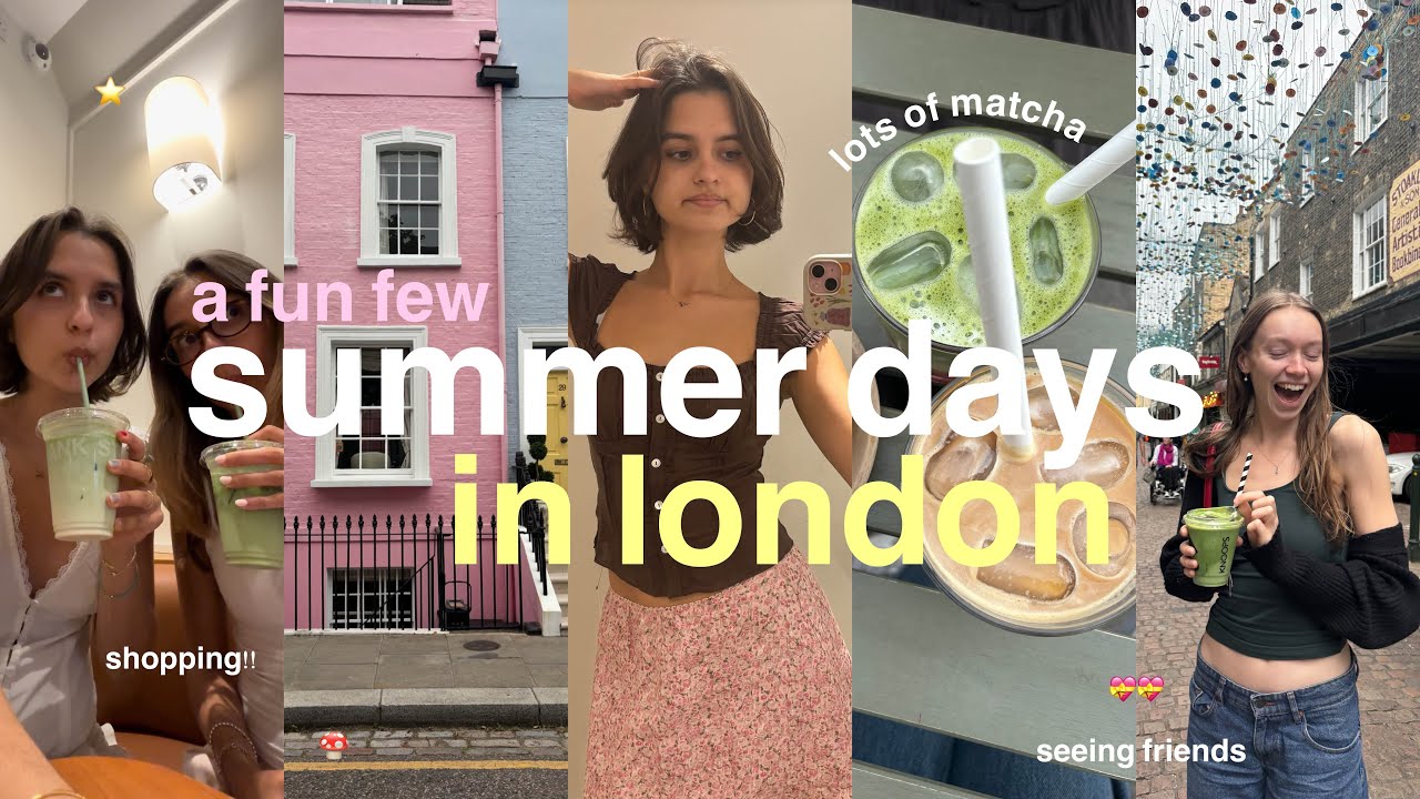 summer diaries | shopping in london, seeing friends + lots of matcha