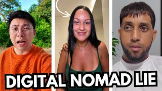 Digital nomads are LYING TO YOU!