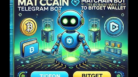 How to Connect Your Matchain Telegram Bot to Bitget wallet full Tutorial