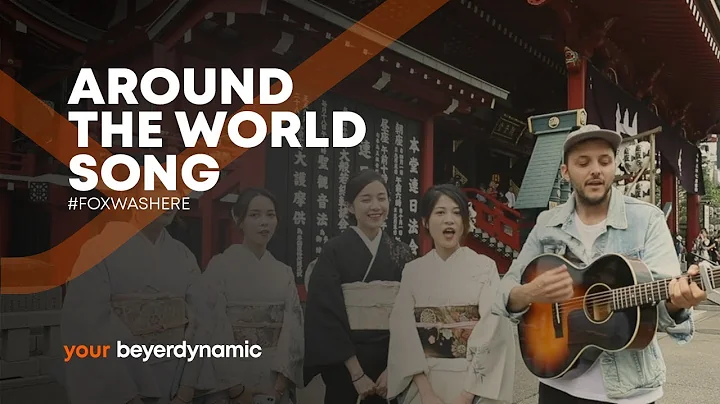 beyerdynamic | #foxaroundthewor...  - final song