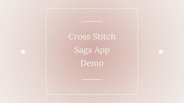 Flosstube Extra: Cross Stitch Saga App Demo