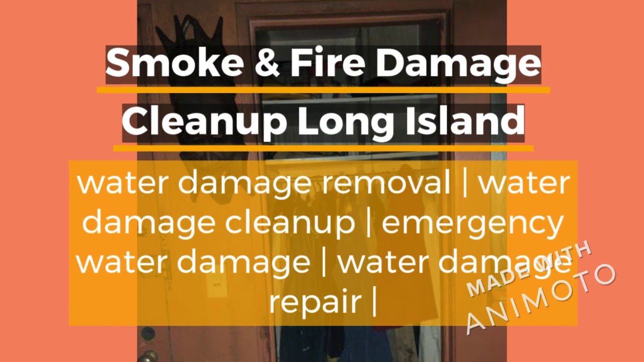 Smoke & Fire Damage Cleanup Long Island