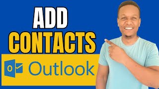 HOW TO ADD CONTACTS ON OUTLOOK EMAIL How Do You Add A Contact To Outlook