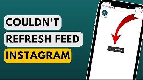 How to Fix Instagram Couldn