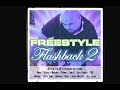 Freestyle flashback volume 2 freestyle mix