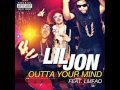 Lil jon ft lmfao  outta your mind explicit