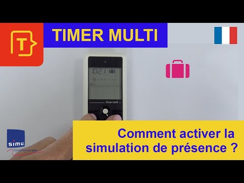 TUTO 8 - TIMER MULTI - Comment activer la simulation de présence ?