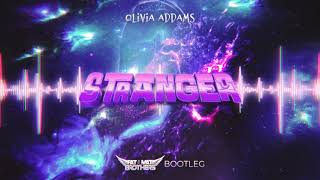 Download Lagu Olivia Addams - Stranger ( PaT MaT Brothers BOOTLEG ) 2021 MP3 Download Lagu Olivia Addams - Stranger ( PaT MaT Brothers BOOTLEG ) 2021 MP3