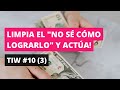 💰 TIW 10 (3/3) | Tapping para el MIEDO a no saber CÓMO lograr tu OBJETIVO de dinero