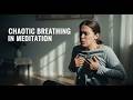 chaotic breathing in meditation