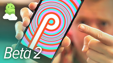 Android P Beta 2 (DP3): What