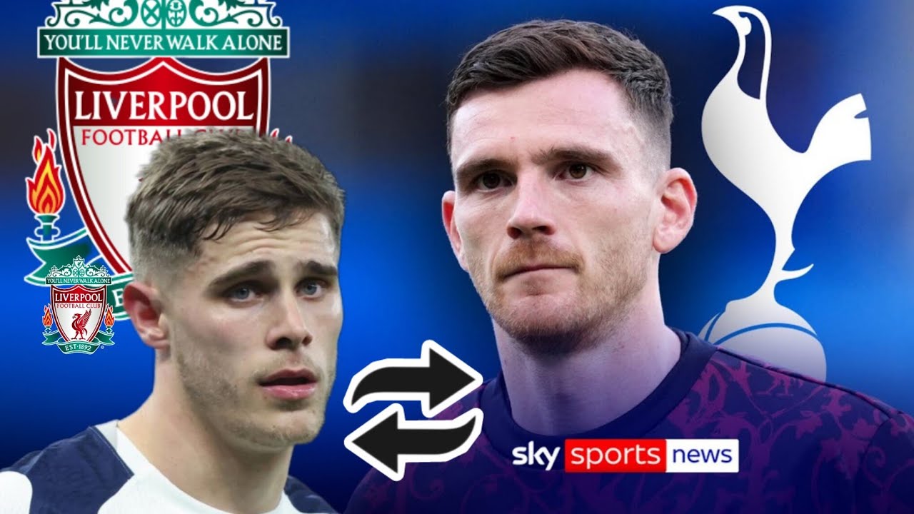 JUST IN: LIVERPOOL COMPLETE SWAP DEAL WITH TOTTENHAM! ROBERTSON OUT, VAN DE VEN IN | LFC TRANSFER