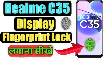 Realme C35 Me Display Fingerprint Lock Kaise Lagaye | Realme C35 Fingerprint Lock | Display Fingerpr