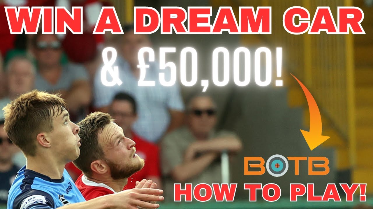 Win a Dream Car at BOTB and £50,000 in cash! Discover how to play in ...