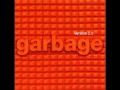 Garbage - When I Grow Up (Version 2.0)