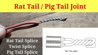 Pig Tail | Rat Tail Joint | Electrical Joint