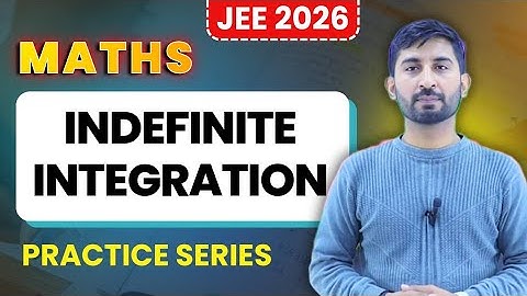 Integration for JEE 2026 | Guaranteed Questions from Integral Calculus | 15 Marks Sure Shot-99%ile 