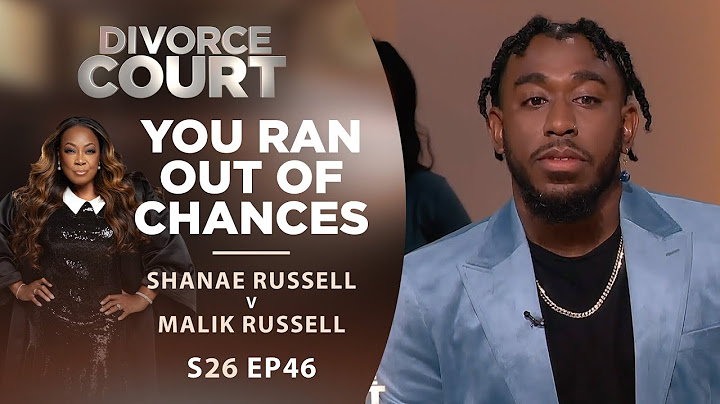 You Ran Out Of Chances: Shanae Russell v Malik Russell - Season 26 Episode 46