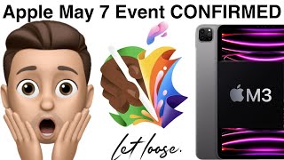 Apple CONFIRMS “Let Loose” Event for May 7, M3 OLED iPad Pro, Apple Pencil 3 and MORE