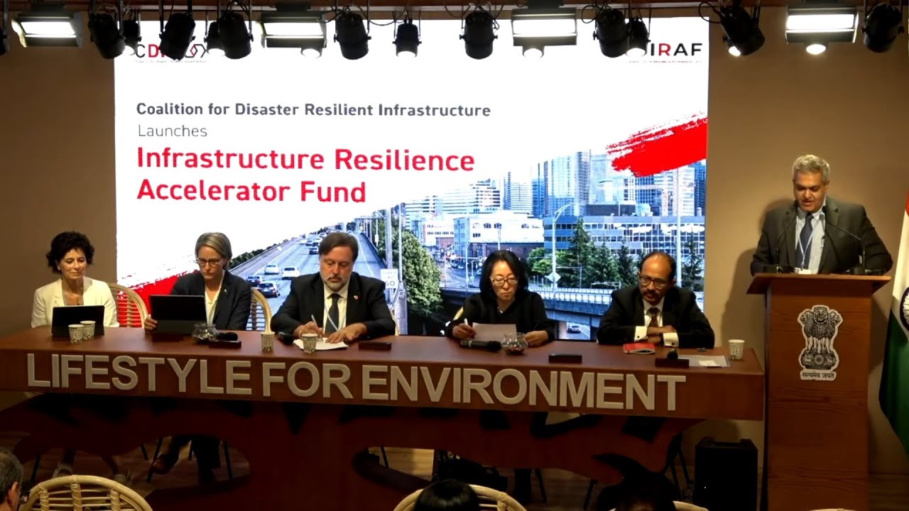Launch of CDRI’s Infrastructure Resilience Accelerator Fund (IRAF) at ...