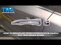 How to Replace Rear Exterior Door Handles 2012-2018 Nissan Altima