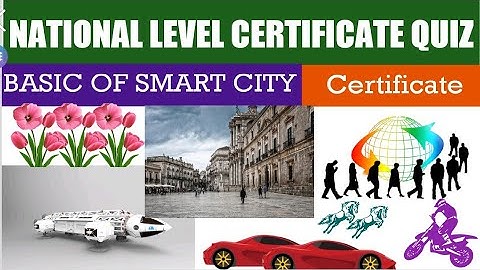 NATIONAL LEVEL ONLINE QUIZ ON BASICS OF SMART CITIES fOR IOT". l Online Certificate Quiz #FreeQuiz