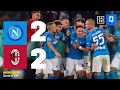 POLITANO e RASPADORI rispondono a GIROUD: Napoli-Milan 2-2 | Serie A TIM | DAZN Highlights