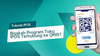 BISAKAH PROGRAM TOKO IPOS TERHUBUNG DENGAN QRIS ???