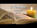 2 TIMOTEO (Completo): Biblia Hablada Reina-Valera 1960