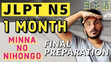 JLPT N5 LAST MONTH PREPARATION TECHNIQUE FOR | MY Way to do study in the last moment of exam HINDI