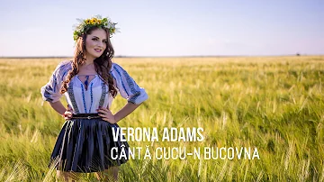 VERONA ADAMS - Canta cucu-n Bucovina - Solista muzica populara nunti