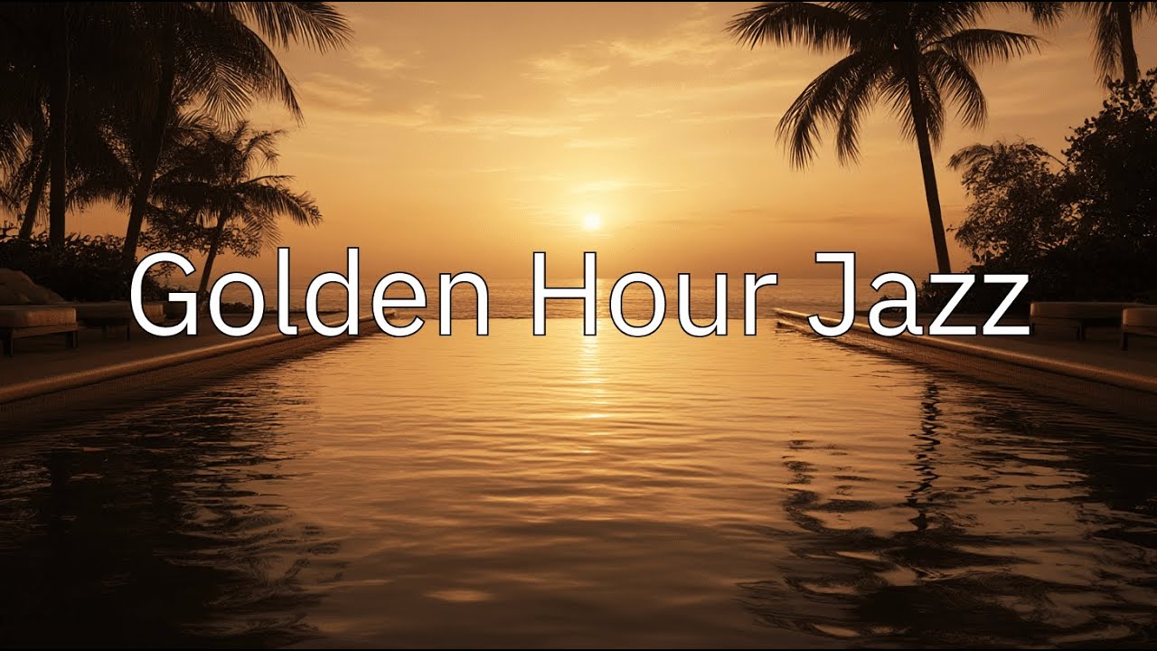 Golden Hour Jazz – Chill & Smooth Relaxation
