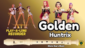 GOLDEN | KPop Demon Hunters | Huntrix | Notes G A B C | Level 2 - Recorder