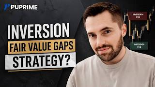 Inversion Fair Value Gaps Strategy? PU Prime Broker Review (2026)