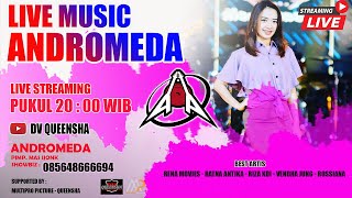 🔴 LIVE SHOW ANDROMEDA FT. RENA MOVIES | RATNA ANTIKA DKK, DV QUEENSHA