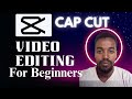 CAP CUT VIDEO EDITING FOR BEGINNERS