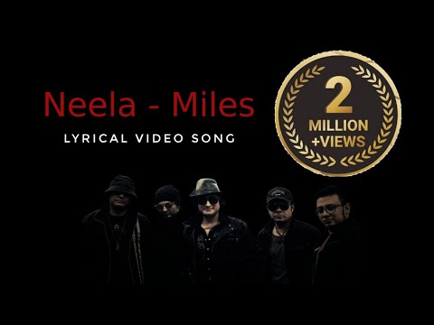 Neela(নীলা) By Miles | Lyrical Video Song