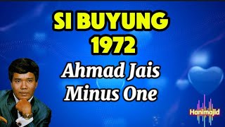 Si Buyung Ahmad Jais Minus One 