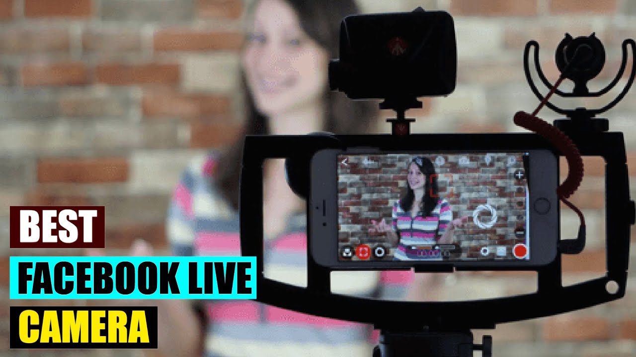 Best Cameras for Facebook Live Streaming Elevate Your Broadcast YouTube