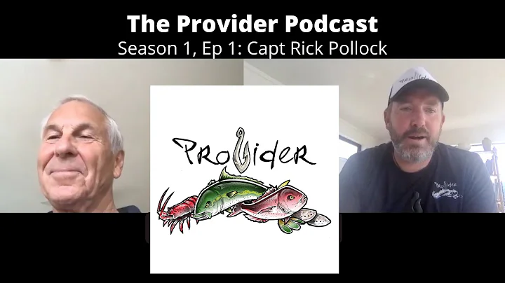 The Provider Podcast Season1. Ep 1. Capt Rick Poll...