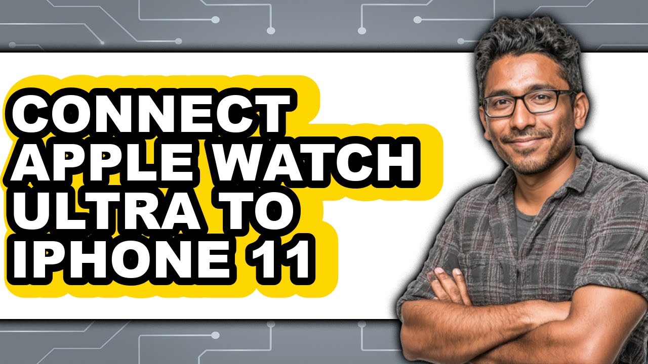 How to Connect Apple Watch Ultra to iPhone 11 2025 - Easy Guide - YouTube