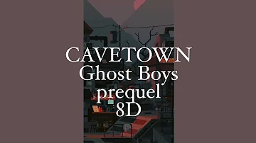 (8d) cavetown- ghost boys prequel