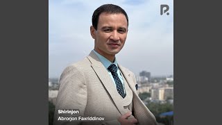 Shirinjon - Abrorjon Faxriddinov