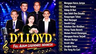 LAGU HIT'S D'LLOYD || FULL ALBUM LEGENDARIS INDONESIA 'D'LLOYD' - Mengapa Harus Jumpa