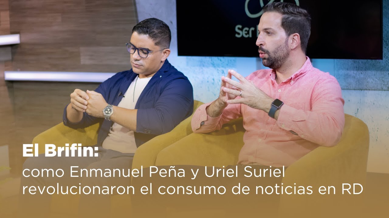 El Brifin: como Enmanuel Peña y Uriel Suriel revolucionaron el consumo de noticias en RD🔅
