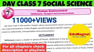 DAV CLASS 7 SOCIAL SCIENCE CHAPTER 7 |HUMAN ENVIRONMENT |EXPLANATION PART 1 | EDUMAGNET